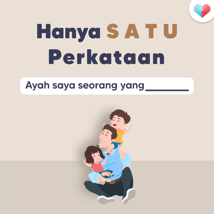 Ayah Saya Seorang Yang..........